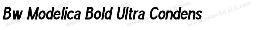 Bw Modelica Bold Ultra Condensed字体转换